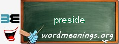 WordMeaning blackboard for preside